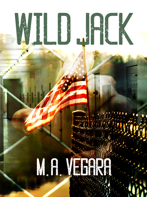 Title details for Wild Jack by M. A. Vegara - Available